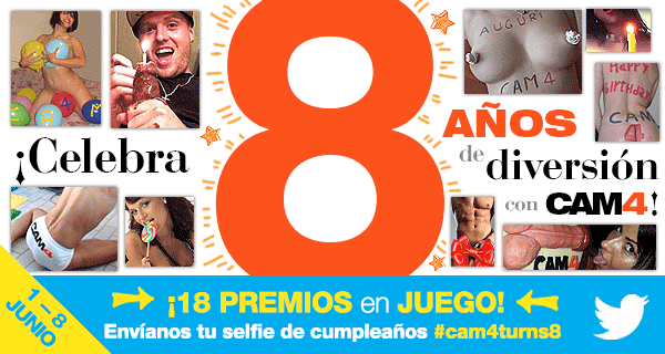 Celebra con nosotros el 8º cumpleaños de CAM4!! (CONCURSO)