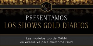 Shows Gold CAM4: Shows exclusivos, gratuitos para miembros Gold