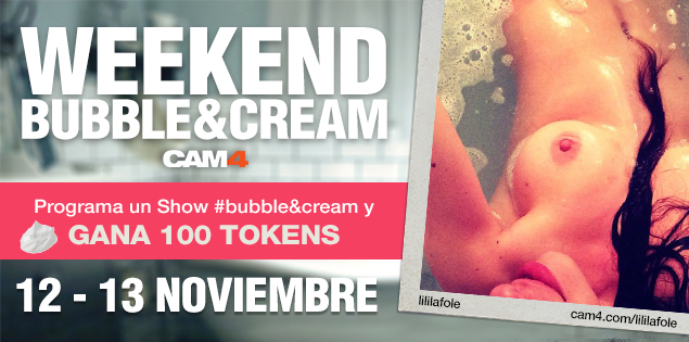 Bubble & Cream Weekend! Gana 100 tokens!