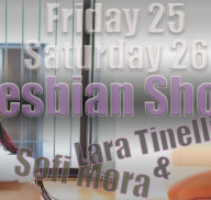 Show lésbico con Lara Tinelli y Sofi Mora – 25 y 26 de Agosto en CAM4!