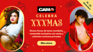 CAM4 XXXMas 🎄 ¡Celebra las fiestas con shows sexys hasta el 28 de diciembre! 🎉