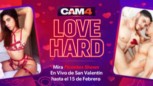 ¿Tienes sed de amor? LOVE HARD y encuentra a tu Valentín en CAM4 💘