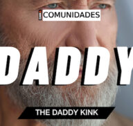 COMUNIDADES: Por qué la fantasía DADDY es tan popular 🧔🏻