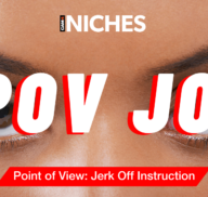 COMUNIDADES: Explora el morbo del POV JOI 😈