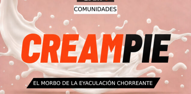 Disfruta de todo el morbo de la comunidad CREAMPIE 💦 CAM4
