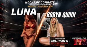 Mr Rain’s WRESTLING 🥊 Sigue la segunda ronda de la LUCHA LÉSBICA 🔥